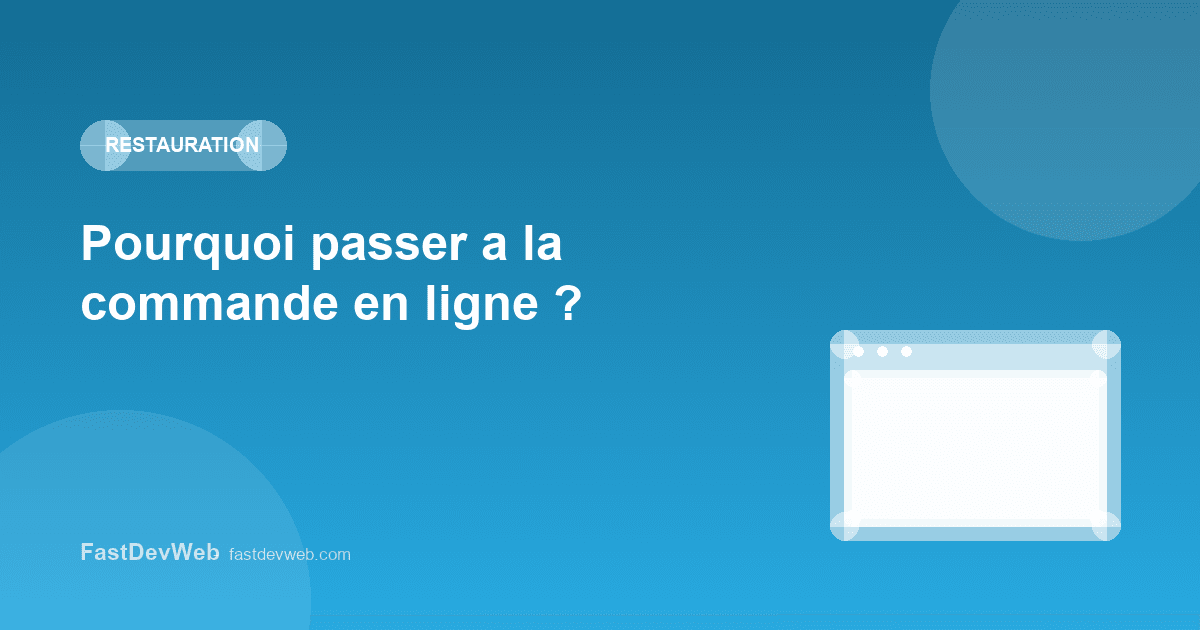 Pourquoi votre restaurant a besoin de la commande en ligne en 2026